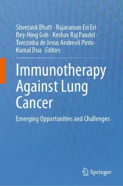 Immunotherapy Against Lung Cancer (English, Shvetank Bhatt | Rajaraman Eri Eri | Bey-Hing Goh)
