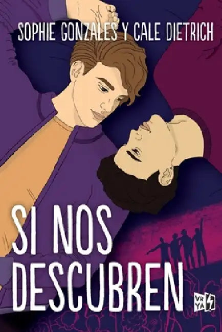 Si nos descubren (English, Sophie Dietrich Cale Gonzales)