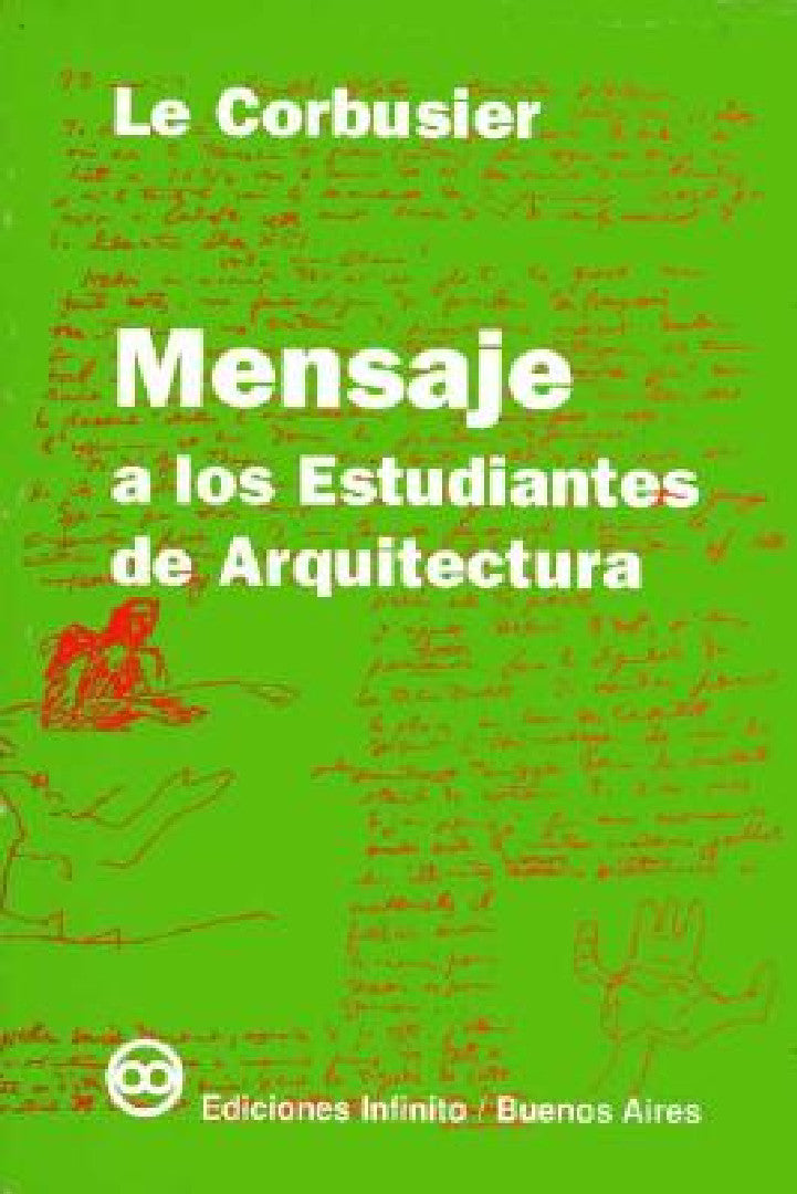 Mensaje a los estudiantes de arquitectura (English, Le Corbusier)