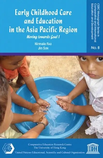 Early Childhood Care and Education in the Asia Pacific Region (English, Nirmala Rao)