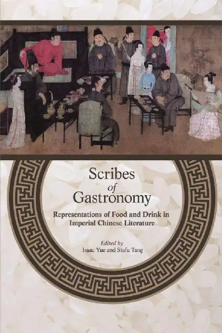Scribes of Gastronomy - Representations (English, Isaac Yue)