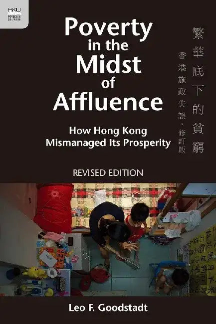 Poverty in the Midst of Affluence - How (English, Leo F. Goodstadt)