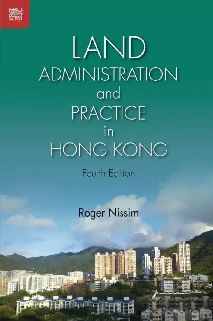 Land Administration and Practice in Hong (English, Roger Nissim)