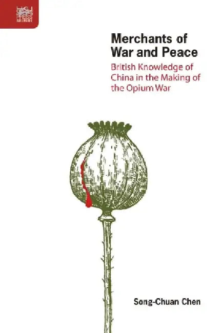 Merchants of War and Peace (English, Song-Chuan Chen)