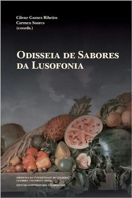 Odisseia de Sabores da Lusofonia (English, Carmen Soares | Cilene Gomes Ribeiro)