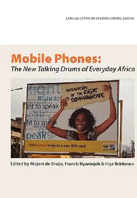 Mobile Phones (English, Mirjam de Bruijn | Francis Nyamnjoh | Inge Brinkman)