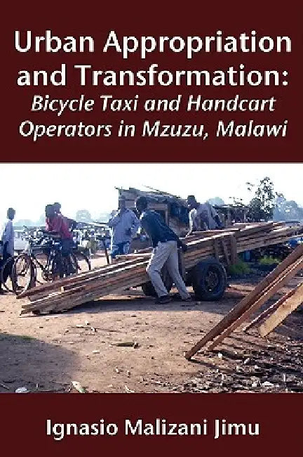 Urban Appropriation and Transformation (English, Ignasio Malizani Jimu)