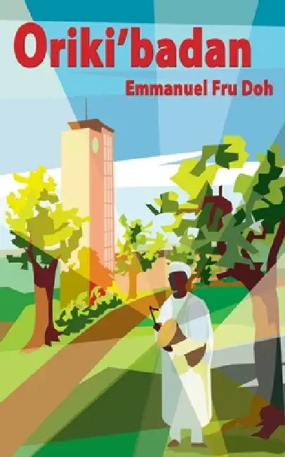Oriki'badan (English, Emmanuel Fru Doh)