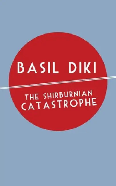 The Shirburnian Catastrophe (English, Basil Diki)
