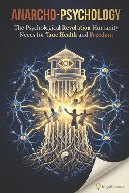 Anarcho-Psychology (English, Cory Edmund Endrulat)