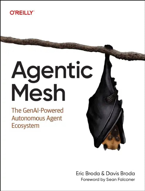 Agentic Mesh (English, Eric Broda | Davis Broda)
