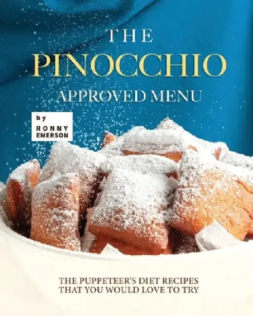 The Pinocchio Approved Menu (English, Ronny Emerson)