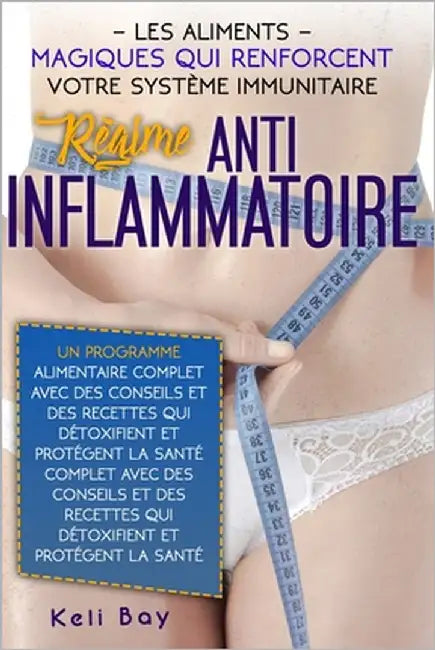 Régime Anti-Inflammatoire (English, Keli Bay)