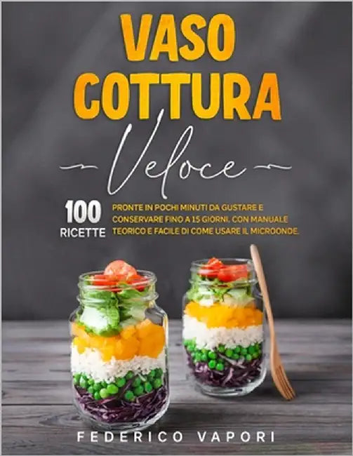 Vaso Cottura Veloce (English, Federico Vapori)