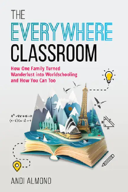 The Everywhere Classroom (English, Andi Almond)