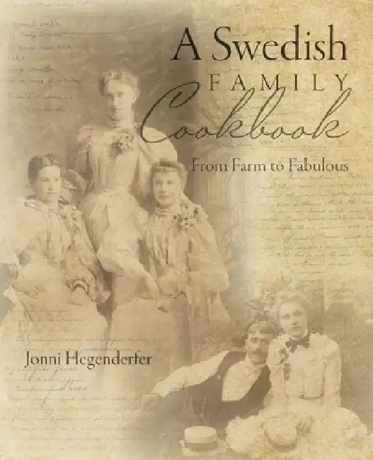 A Swedish Family Cookbook (English, Jonni Hegenderfer)