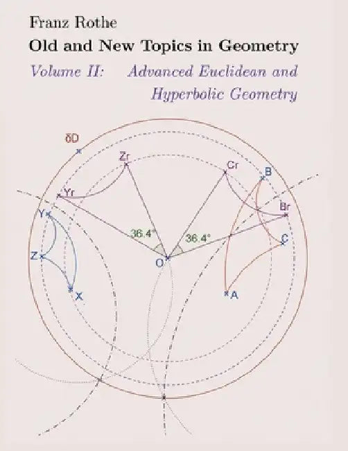 Old and New Topics in Geometry (English, Franz Rothe)