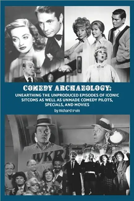 Comedy Archaeology (English, Richard Irvin)