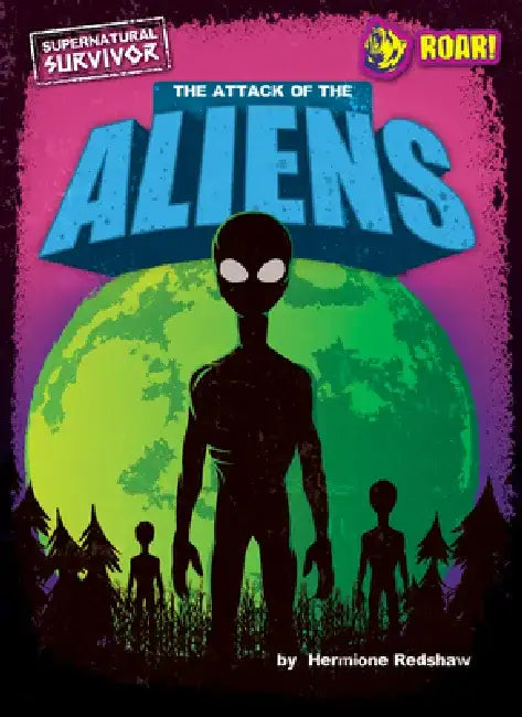 The Attack of the Aliens (English, Hermione Redshaw)