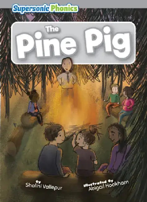 The Pine Pig (English, Shalini Vallepur | Abigail Hookham)