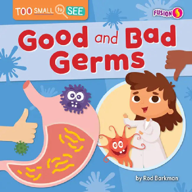 Good and Bad Germs (English, Rod Barkman)