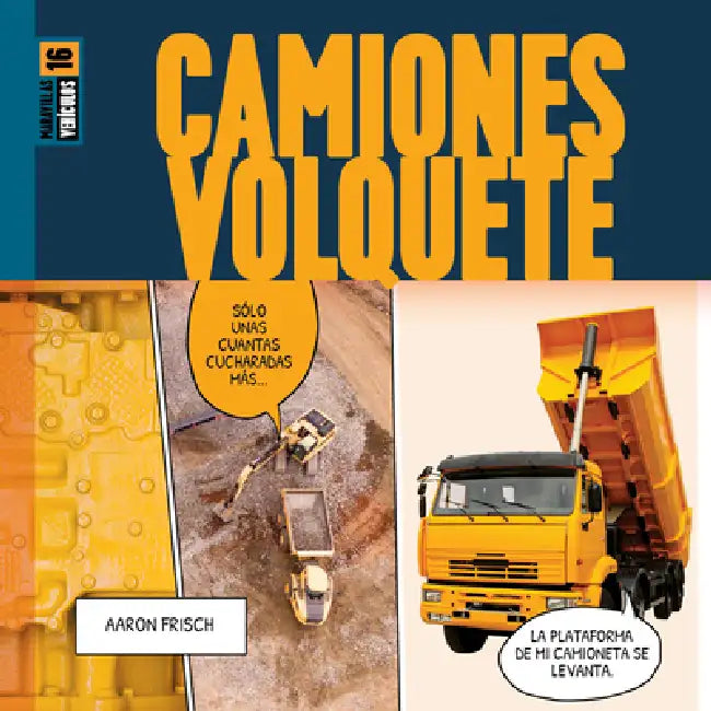 Camiones Volquete (English, Aaron Frisch)