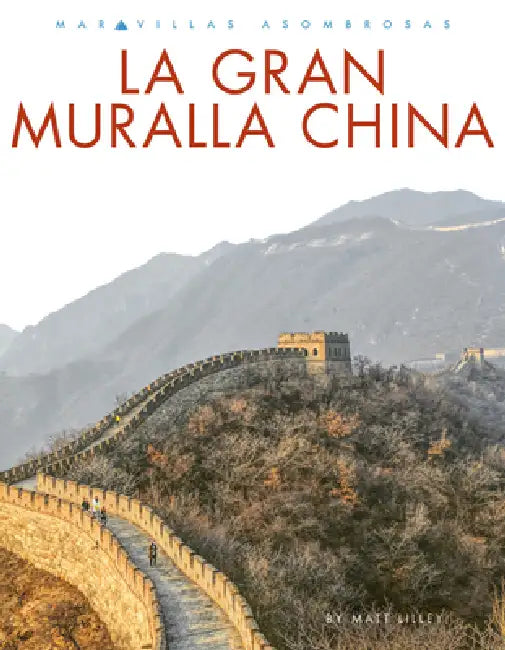La Gran Muralla China (English, Matt Lilley)