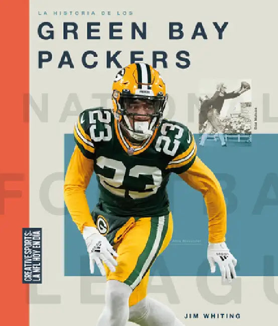 La Historia de Los Green Bay Packers (English, Jim Whiting)