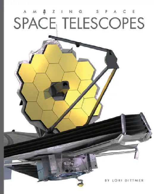 Space Telescopes (English, Lori Dittmer)