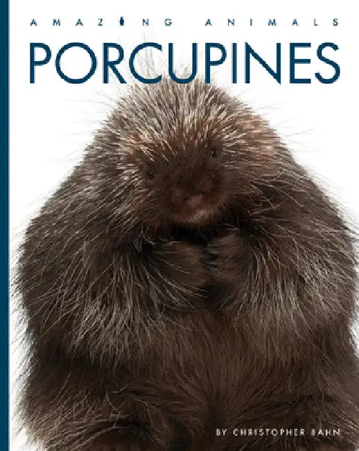 Porcupines (English, Christopher Bahn | Jeanine Murch)