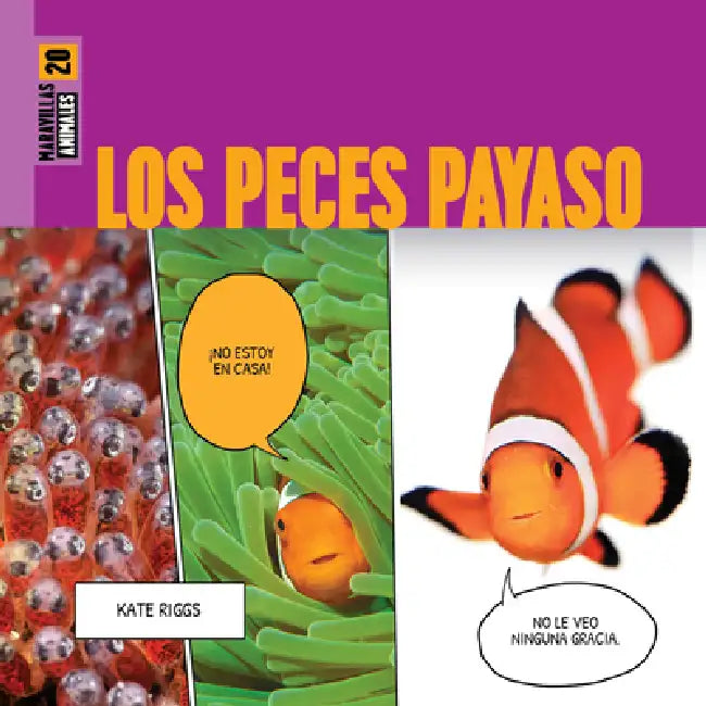 Los Peces Payaso (English, Kate Riggs)