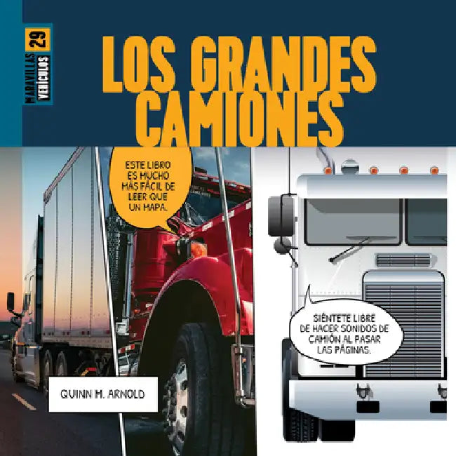 Los Grandes Camiones (English, Quinn M. Arnold)