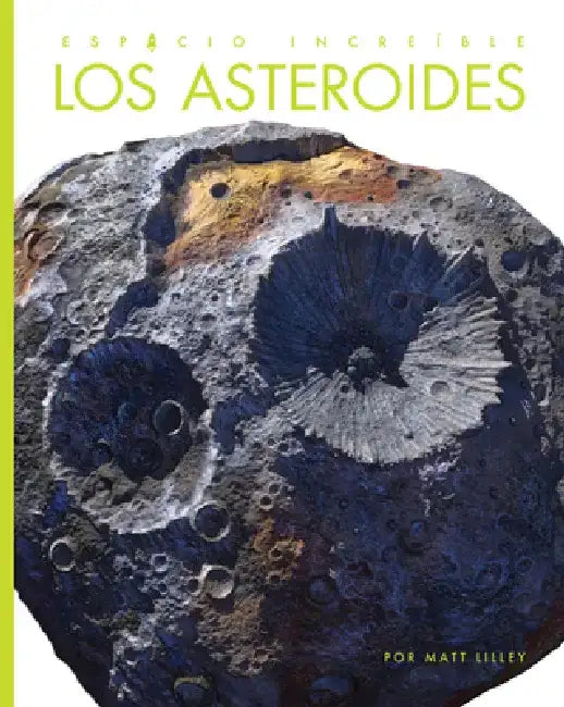 Los Asteroides (English, Matt Lilley)