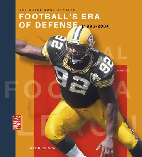 Football's Era of Defense (1995-2004) (English, Jason Olson)