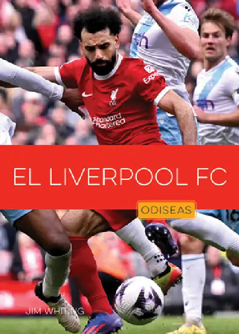 El Liverpool FC (English, Jim Whiting)