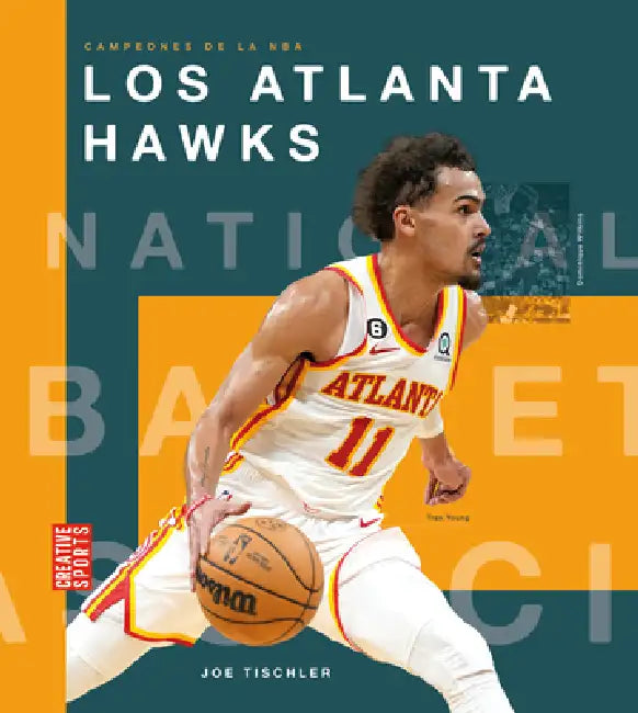 Los Atlanta Hawks (English, Joe Tischler)