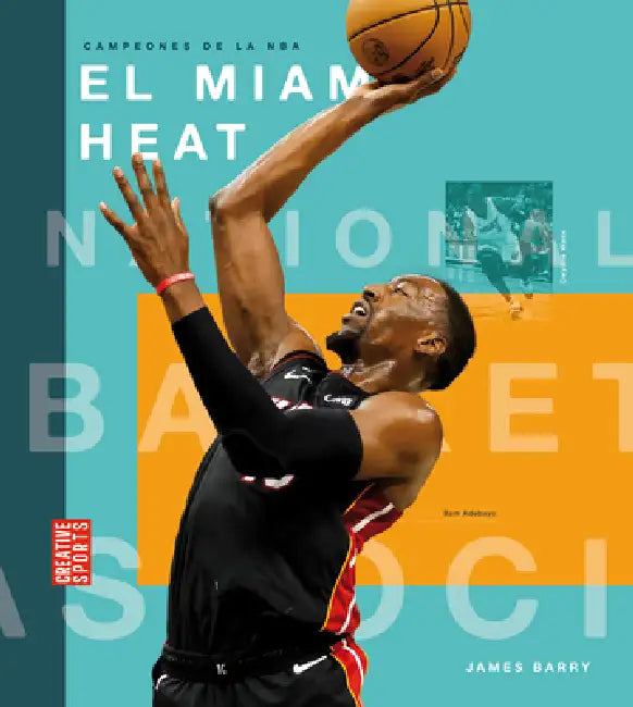 El Miami Heat (English, James Barry)