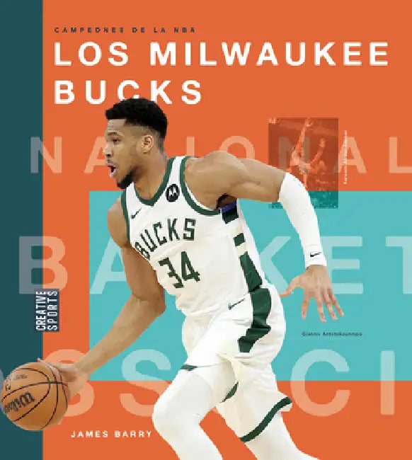 Los Milwaukee Bucks (English, James Barry)