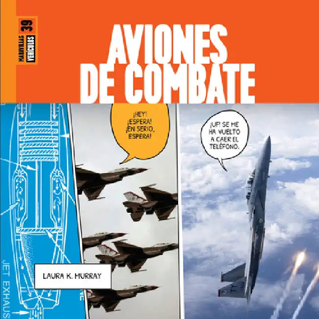 Aviones de Combate (English, Laura K. Murray)