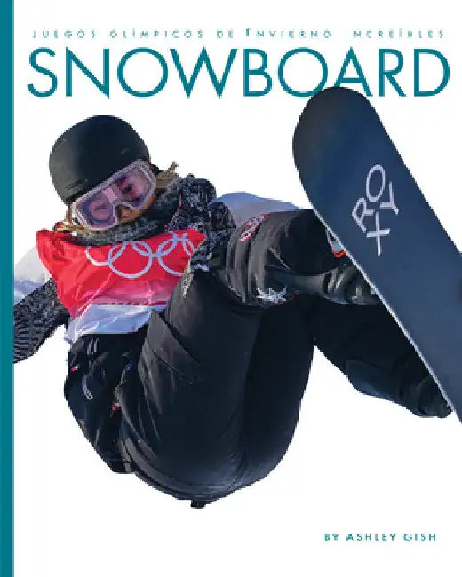 Snowboard (English, Ashley Gish)
