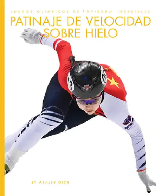 Patinaje de Velocidad Sobre Hielo (English, Ashley Gish)