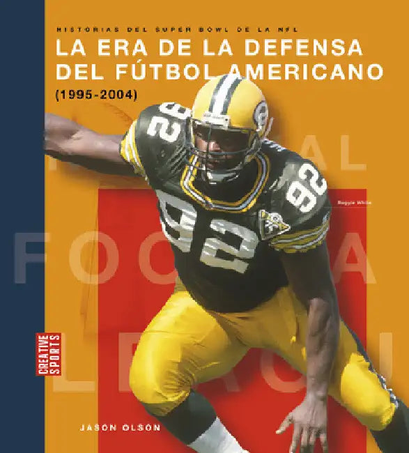 La Era de la Defensa del Fútbol Americano (1995-2004) (English, Jason Olson)