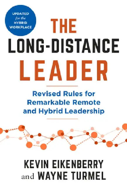 The Long-Distance Leader, Second Edition (English, Kevin Eikenberry)