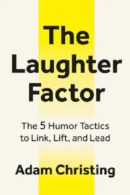 The Laughter Factor (English, Adam Christing)