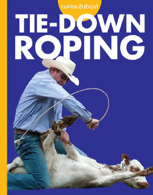 Curious about Tie-Down Roping (English, Rachel Grack)
