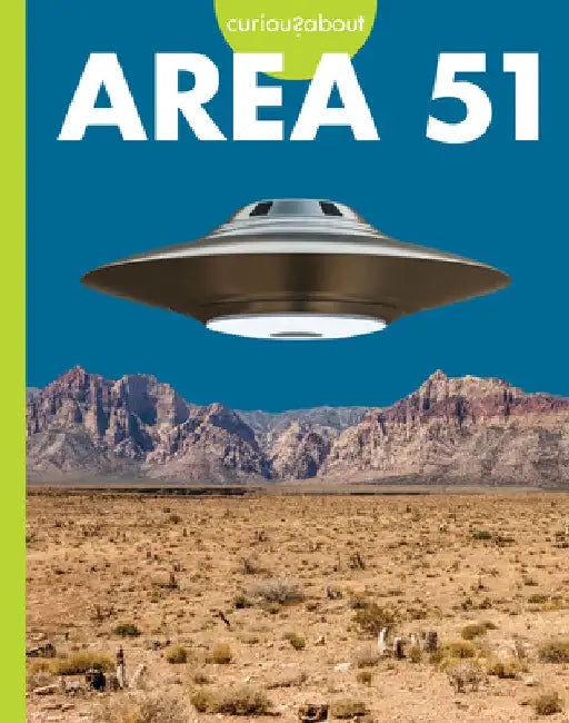 Curious about Area 51 (English, Gillia M. Olson)