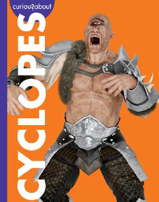 Curious about Cyclopes (English, Gina Kammer)