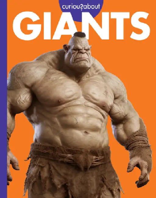 Curious about Giants (English, Gina Kammer)