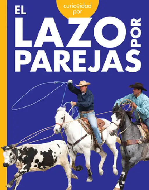 Curiosidad Por El Lazo Por Parejas (English, Rachel Grack)