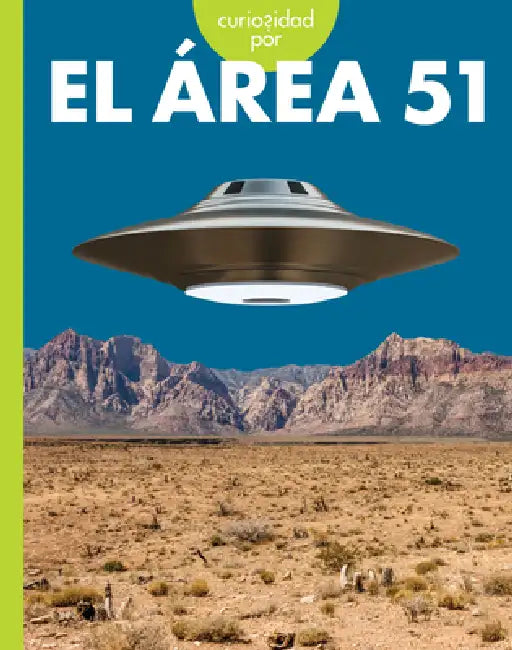 Curiosidad Por El Área 51 (English, Gillia M. Olson)